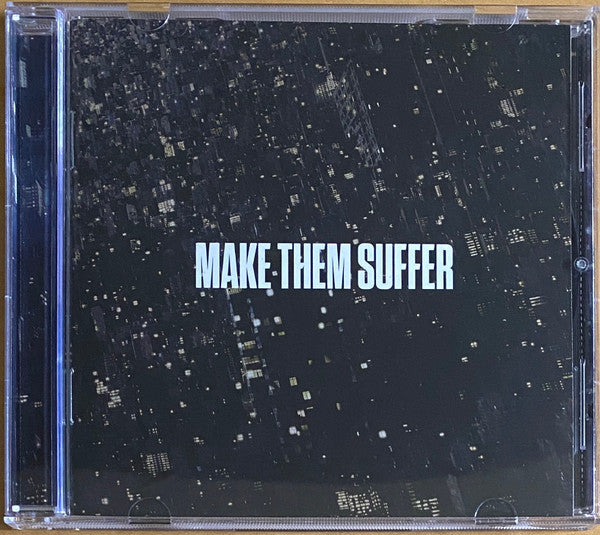 MAKE THEM SUFFER - MAKE THEM SUFFER