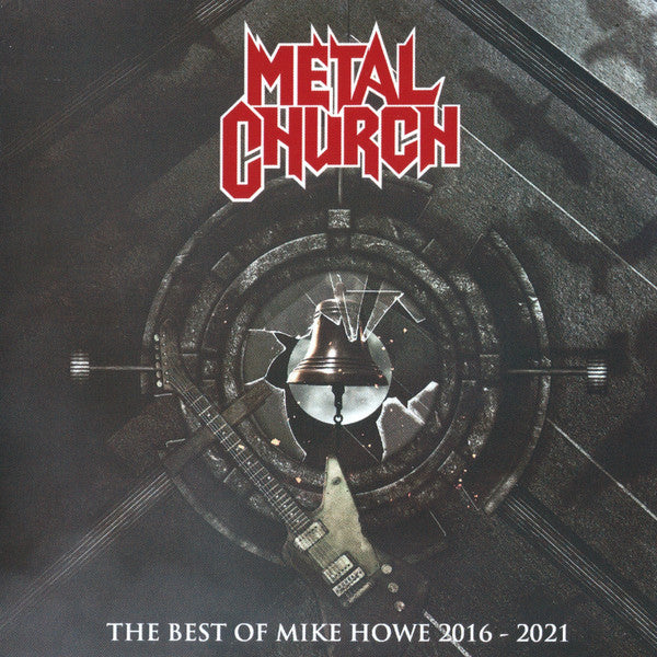 METAL CHURCH - BEST OF MIKE HOWE 2016-2021