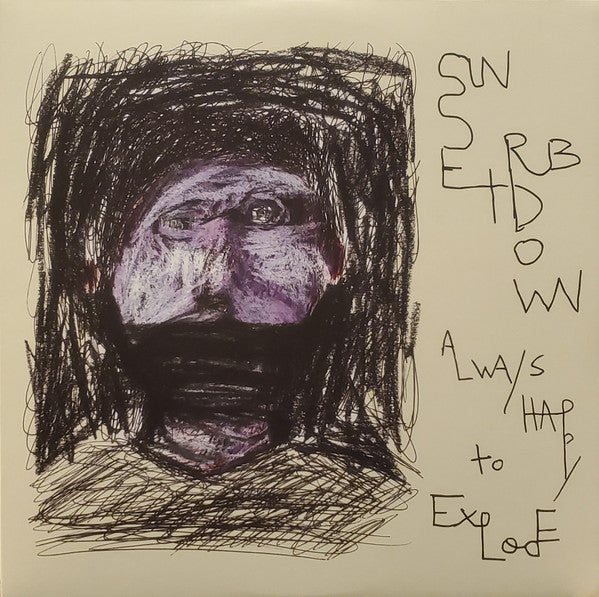SUNSET RUBDOWN - ALWAYS HAPPY TO EXPLODE