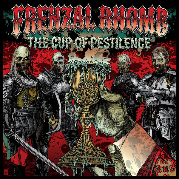 FRENZAL RHOMB - CUP OF PESTILENCE