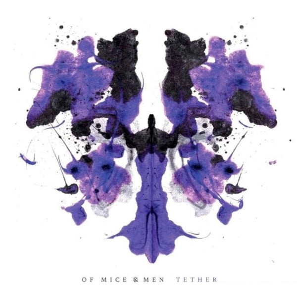 OF MICE & MEN - TETHER