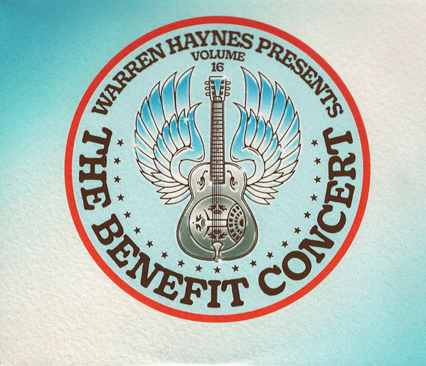HAYNES,WARREN - WARREN HAYNES PRESENTS THE BENEFIT CONCERT VOL. 16