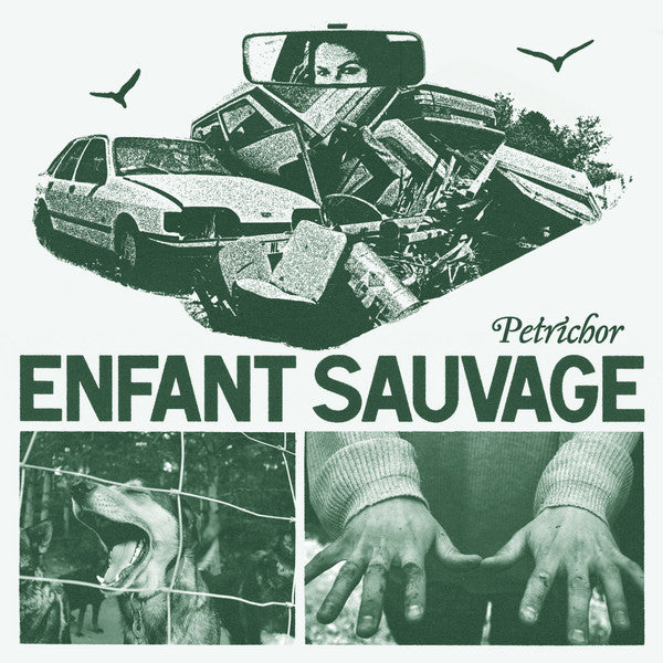 ENFANT SAUVAGE - PETRICHOR