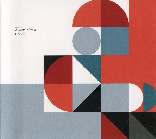A CERTAIN RATIO - EP:ACR
