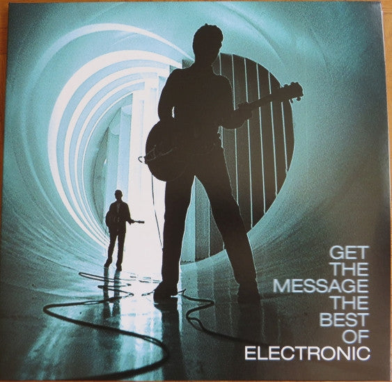 ELECTRONIC - GET THE MESSAGE - THE BEST OF ELECTRONIC (2LP)
