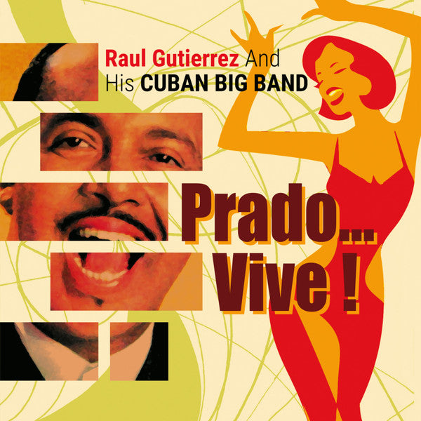 GUTTIEREZ CUBAN BIG BAND - PRADO... VIVE!