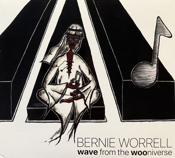 WORRELL,BERNIE - WAVE FROM THE WOONIVERSE