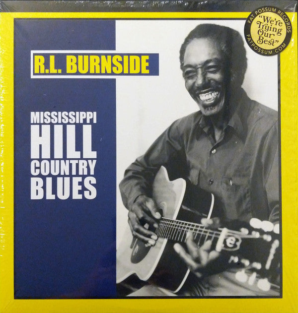 BURNSIDE,R.L. - MISSISSIPPI HILL COUNTRY BLUES