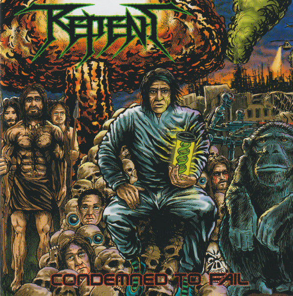 REPENT - CONDEMNED TO FAIL