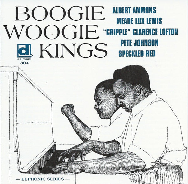 AMMONS,ALBERT / LEWIS,MEADE LUX / JOHNSON,PETE - PITCH SOME BOOGIE WOOGIE