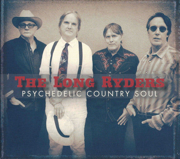 LONG RYDERS - PSYCHEDELIC COUNTRY SOUL