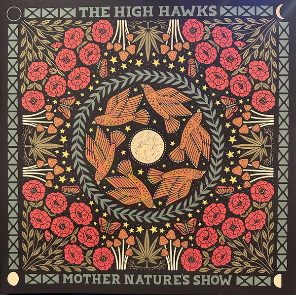 HIGH HAWKS - MOTHER NATURE'S SHOW