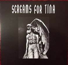 SCREAMS FOR TINA - SCREAMS FOR TINA