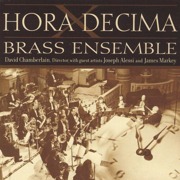 HORA DECIMA BRASS ENSEMBLE - HORA DECIMA BRASS ENSEMBLE
