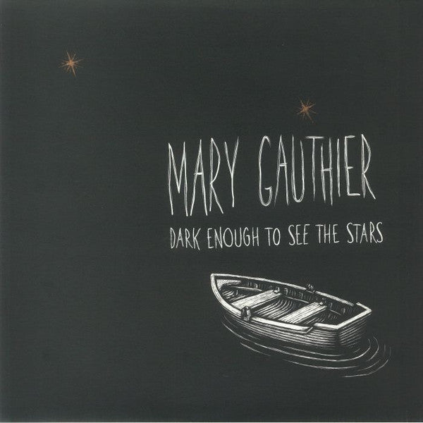 GAUTHIER,MARY - DARK ENOUGH TO SEE THE STARS
