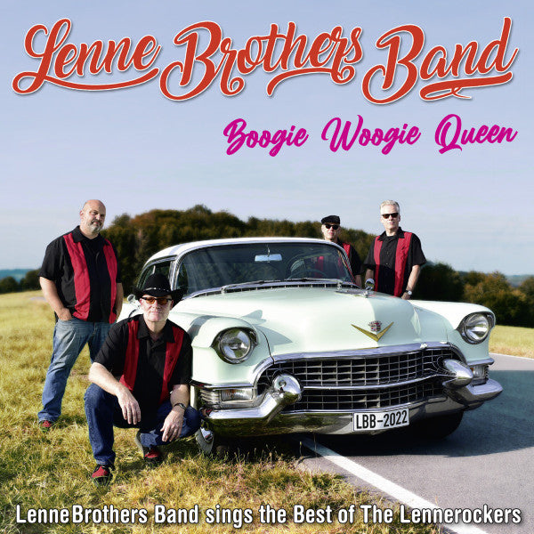 LENNEBROTHERS BAND - BOOGIE WOOGIE QUEEN (BEST OF THE LENNEROCKERS)
