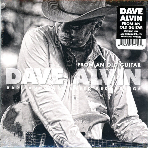 ALVIN,DAVE - FROM AN OLD GUITAR:  RARE & UNRELEASED RECORDINGS