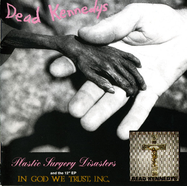 DEAD KENNEDYS - PLASTIC SURGERY / IN GOD WE