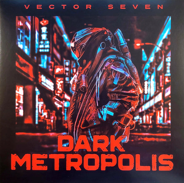 VECTOR SEVEN - DARK METROPOLIS