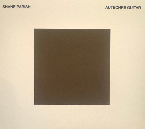 PARISH,SHANE - AUTECHRE GUITAR