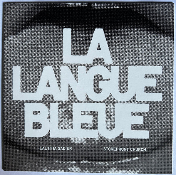 SADIER,LAETITIA & STOREFRONT CHURCH - LA LANGUE BLEUE