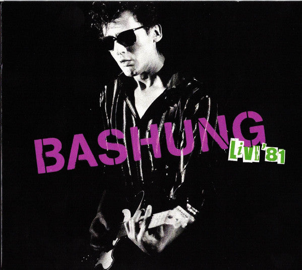 BASHUNG,ALAIN - LIVE 1981