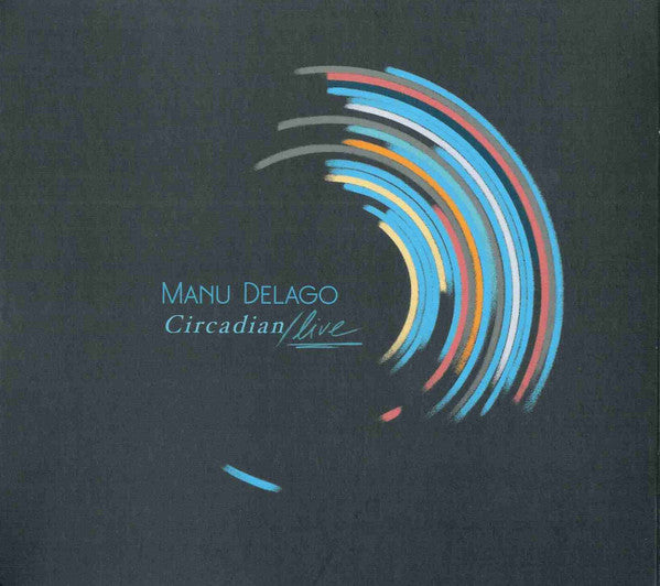 DELAGO,MANU - CIRCADIAN LIVE