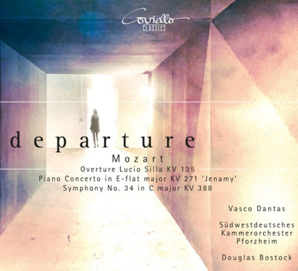 VASCO DANTAS; SUDWESTDEUTSCHES KAMMERORCHESTER PFORZHEIM - MOZART: DEPARTURE