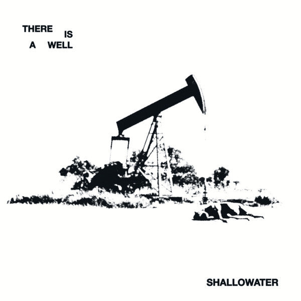 SHALLOWATER - THERE IS A WELL (COLOR VINYL)