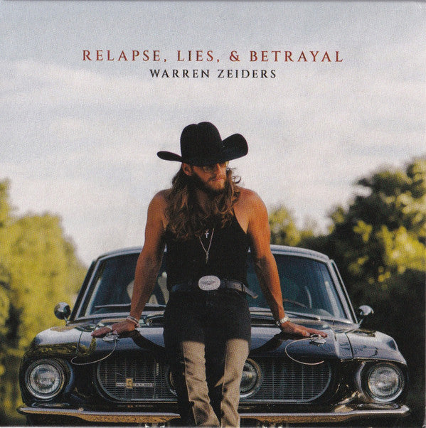 ZEIDERS WARREN - RELAPSE LIES & BETRAYAL