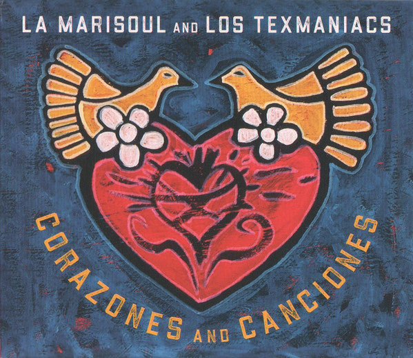 LA MARISOUL & LOS TEXMANIACS - CORAZONES AND CANCIONES