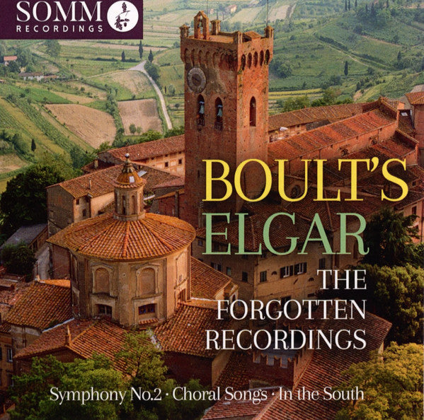 ELGAR,SIR EDWARD / BBC SYMPHONY ORCHESTRA - BOULT'S ELGAR - THE FORGOTTEN RECORDINGS