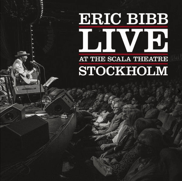 BIBB,ERIC - LIVE AT THE SCALA THEATRE