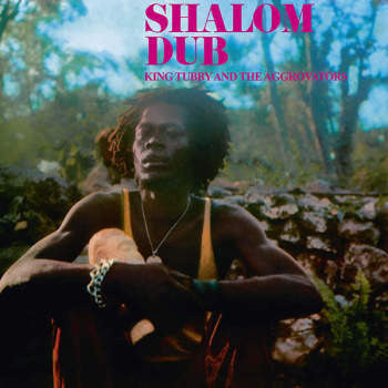 KING TUBBY & AGGROVATORS - SHALOM DUB