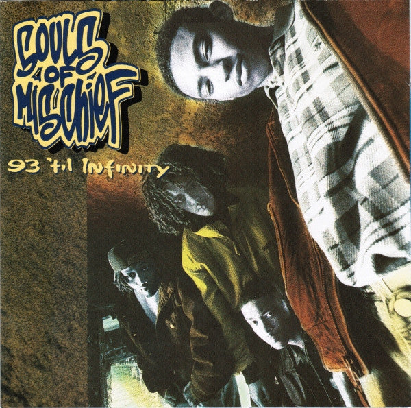 SOULS OF MISCHIEF - 93 TIL INFINITY