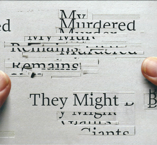 THEY MIGHT BE GIANTS - MY MURDERED REMAINS (2CD)