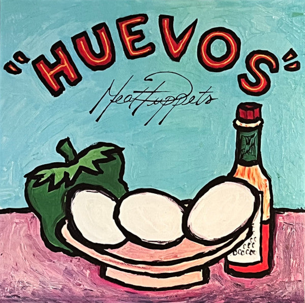 MEAT PUPPETS - HUEVOS