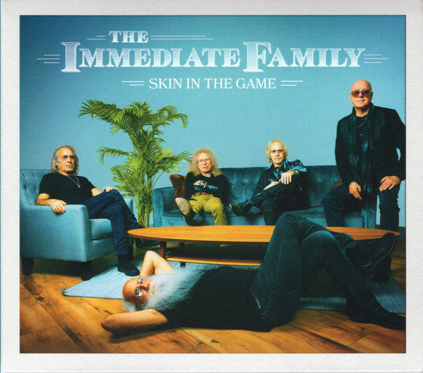 IMMEDIATE FAMILY - SKIN IN THE GAME