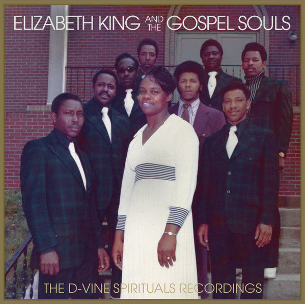 KING,ELIZABETH & THE GOSPEL SOULS - D-VINE SPIRITUALS RECORDINGS