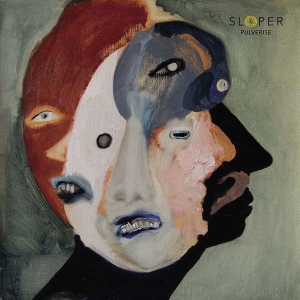 SLOPER - PULVERISE