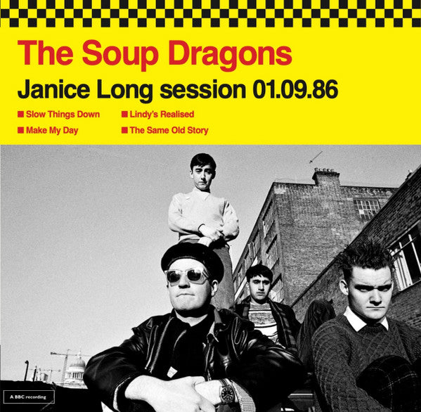 SOUP DRAGONS - JANICE LONG SESSION 01.09.86