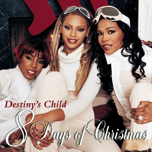 DESTINY'S CHILD - 8 DAYS OF XMAS