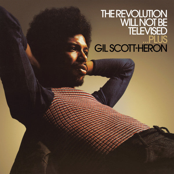 SCOTT-HERON GIL - REVOLUTION WILL NOT BE TELEVISED (9 BONUS TRACKS/REMASTERED)