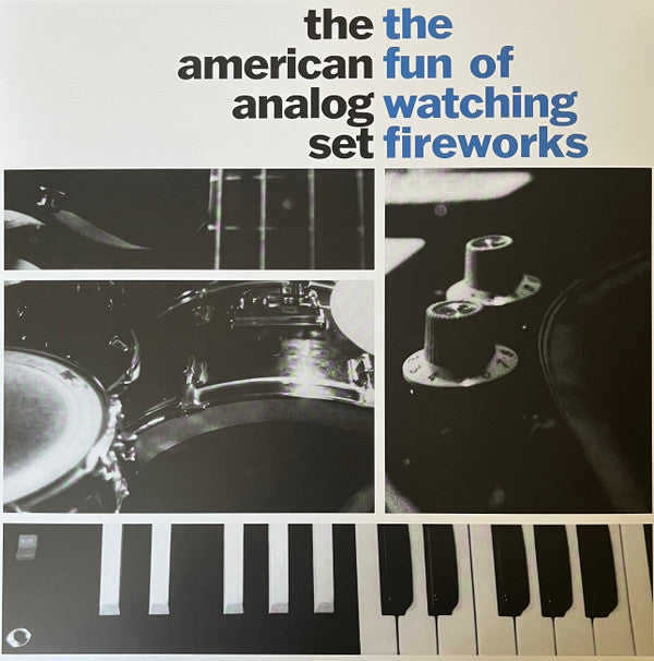 AMERICAN ANALOG SET - FUN OF WATCHING FIREWORKS