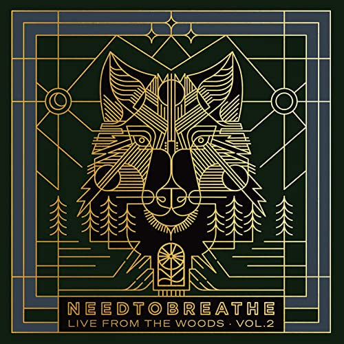 NEEDTOBREATHE - LIVE FROM THE WOODS: VOLUME 2 (2CD)