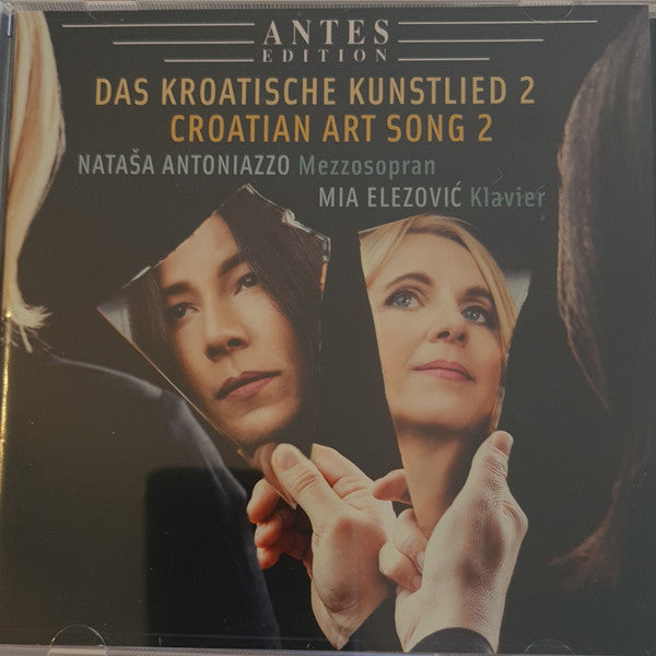 ANTONIAZZO,NATASA; MIA ELEZOVIC - CROATIAN ART SONG, VOL. 2