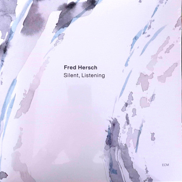 HERSCH,FRED - SILENT, LISTENING