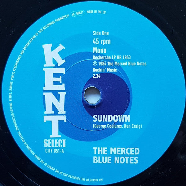 MERCED BLUE NOTES - SUNDOWN/WHOLE LOTTA SOMETHING