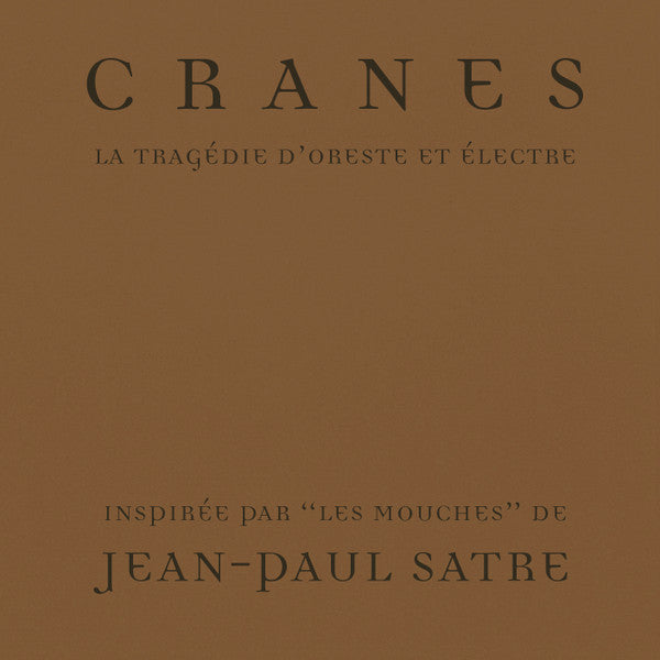 CRANES - LA TRAGEDIE D'ORESTE ET ELECTRE (IMPORT)