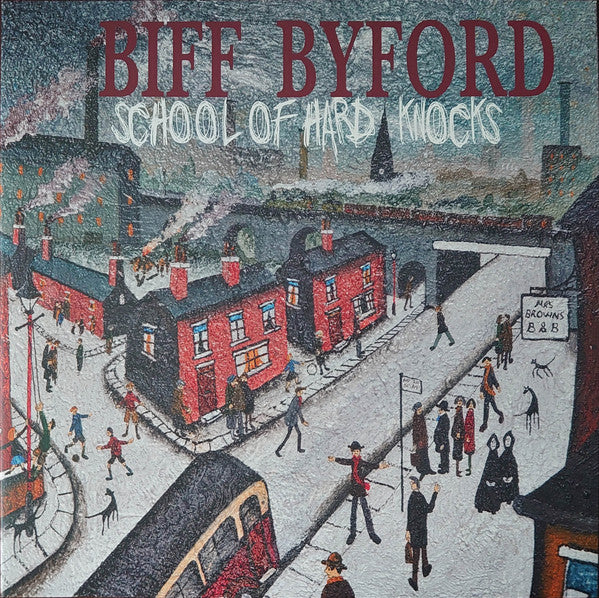 BYFORD,BIFF - SCHOOL OF HARD KNOCKS